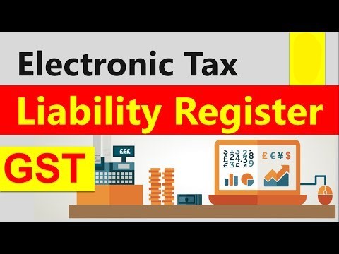 Electronic liability register GST